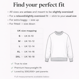 Size chart for a sweatshirt with UK size mapping and a white sweatshirt illustration.